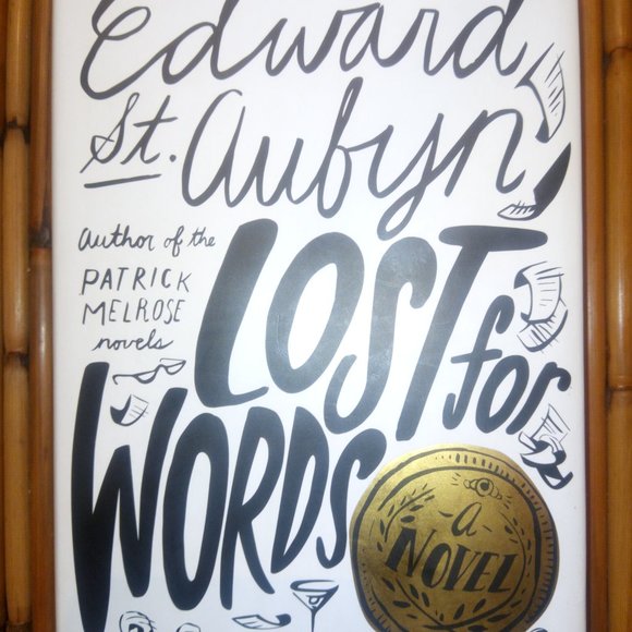 Lost for Words: A Novel by Edward St. Aubyn - Picture 6 of 6